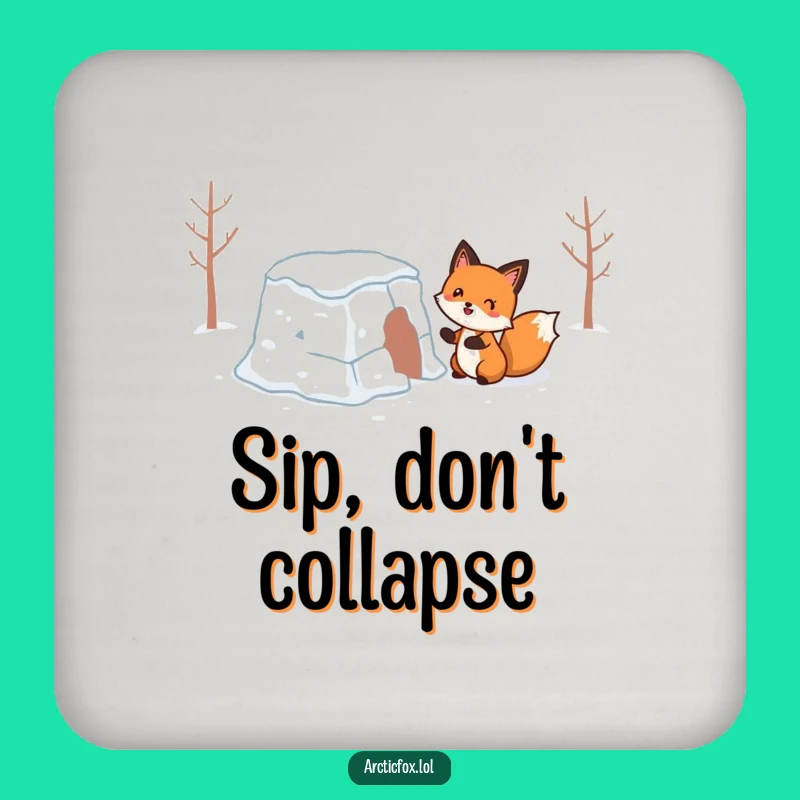 Funny Wobbly Snow Fort Fox Coaster: Protect Surfaces with Winter Laughs