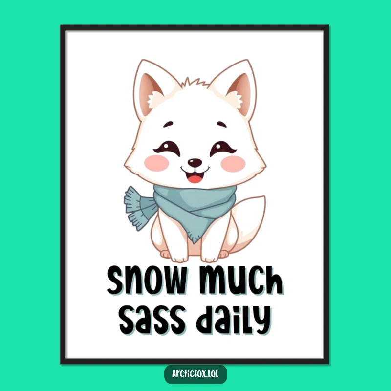 Funny Arctic Fox Poster: Cheerful Grin Scarved Fox Art, Gift Idea