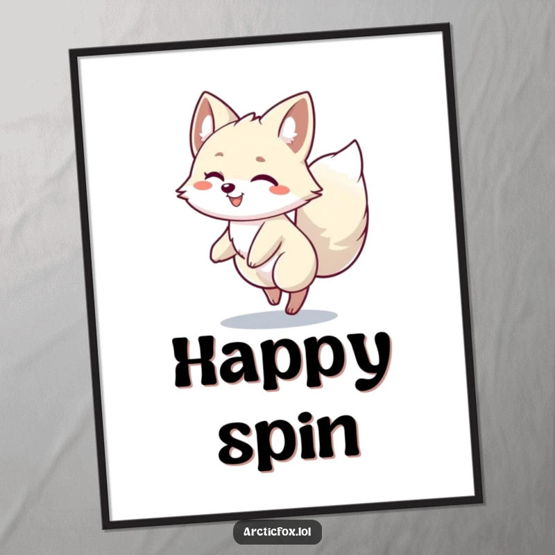 Funny Arctic Fox Spin Poster: An Arctic fox character joyfully spinning with its bushy tail, bringing a sense of movement and happiness.