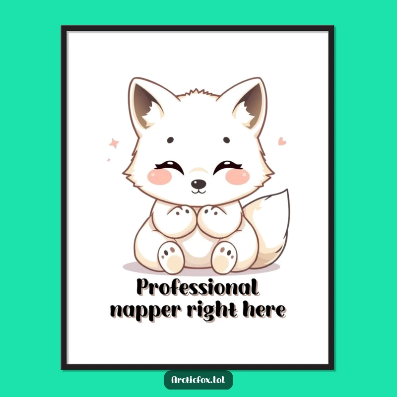 Funny Cozy Arctic Fox Poster - Spread Warmth and Happiness on Your Walls