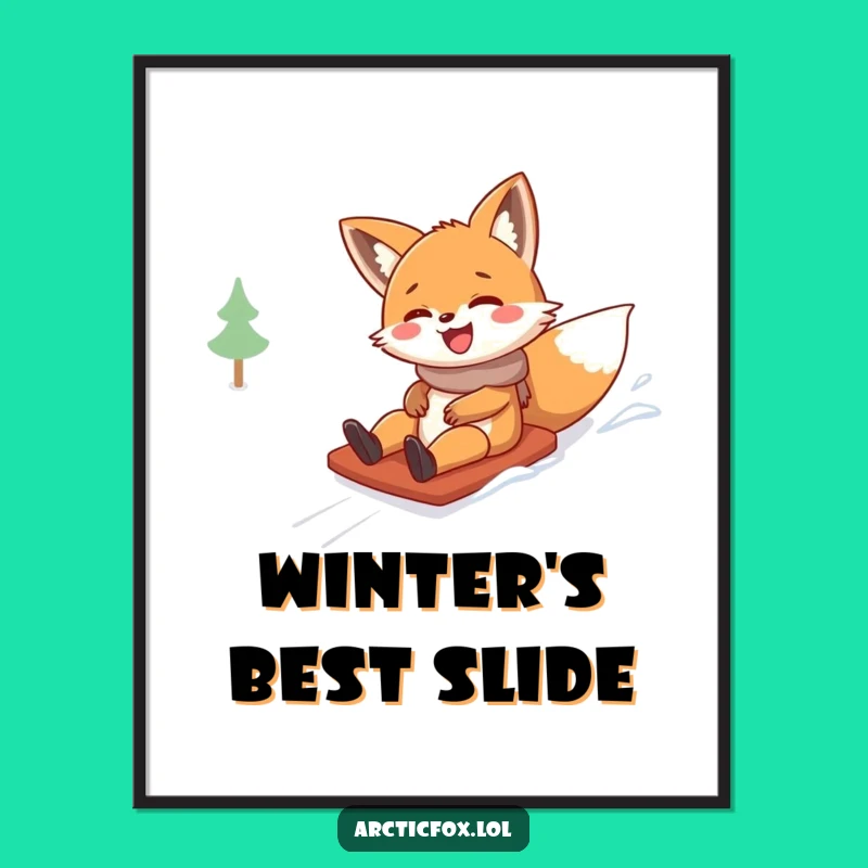 Funny Giggling Fox Snow Hill Poster: Hilarious Winter Art for Your Wall