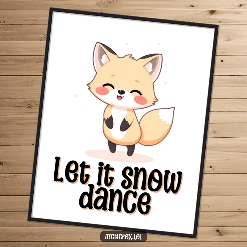 Funny Kawaii arctic fox happily dancing in a gentle snow flurry, humorous wall art poster.