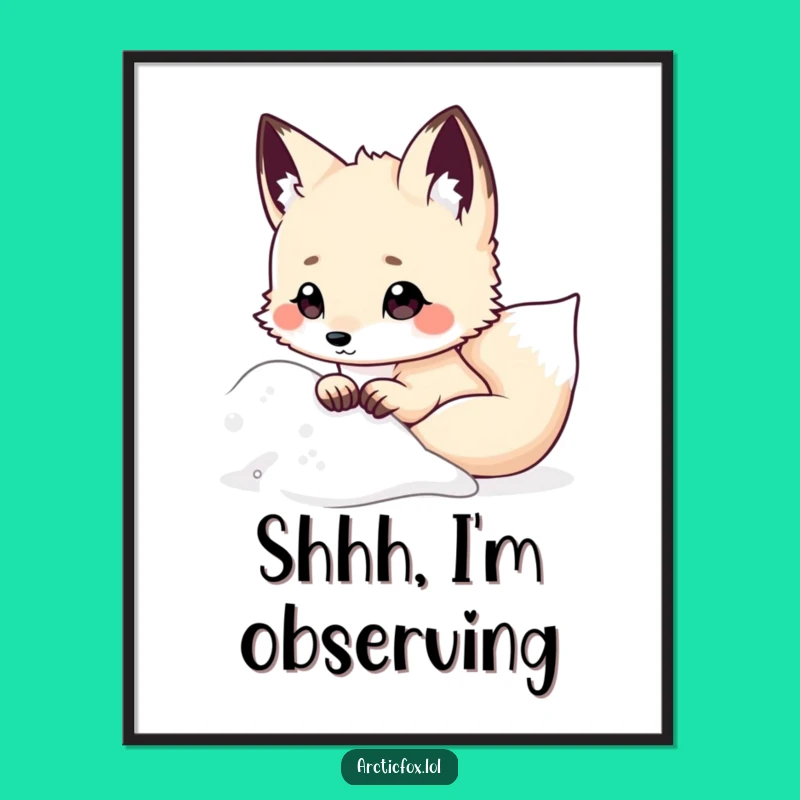 Funny Kawaii Arctic Fox Poster, Snowy Peek Art, Whimsical Humorous Wall Decor