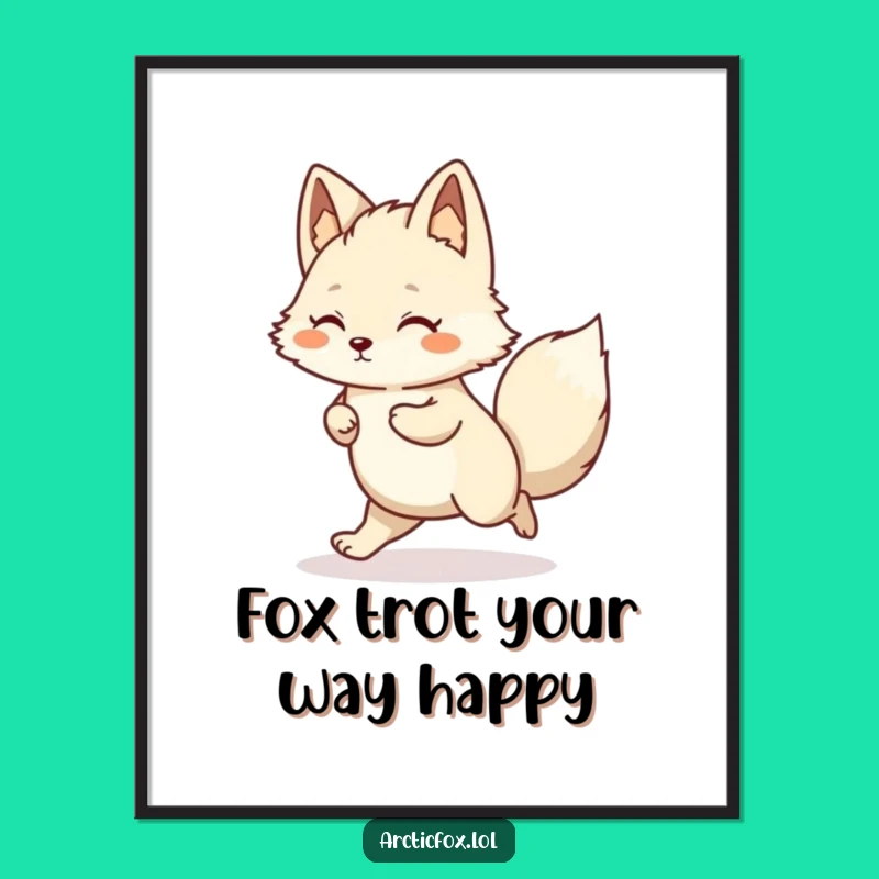 Funny Free Printable Wall Art: Joyful Kawaii Arctic Fox Hop Decor