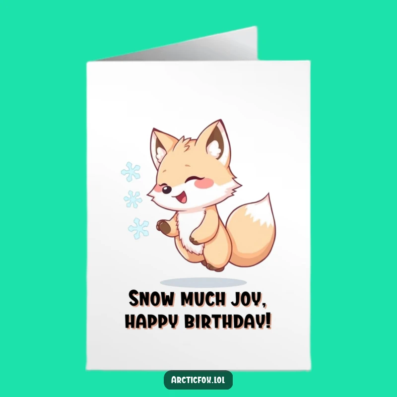 Free Printable Birthday Card: Funny Kawaii Arctic Fox Snow Chase Downloadable Gift