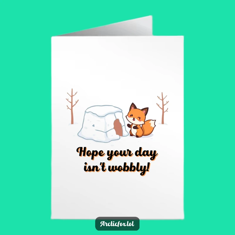 Free Printable Birthday Card: Wobbly Fort Fox, Funny Downloadable Gift