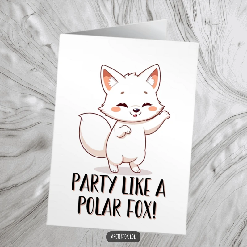 Funny Free Printable Birthday Card: Arctic fox doing a joyful silly dance, tail wagging with pure birthday celebration energy.