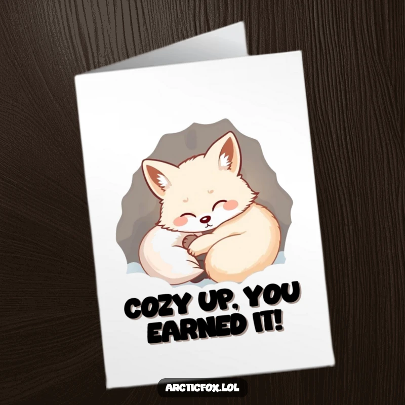 Funny Free Printable Congrats Card: A contented arctic fox breathing a happy sigh in its cozy snowy den, celebrating success.