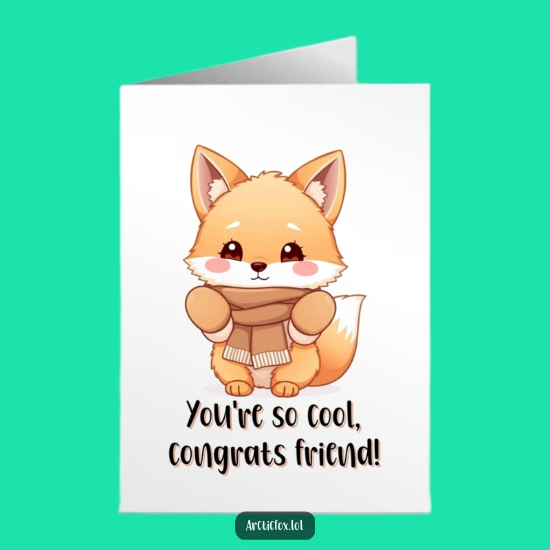 Free Printable Congrats Card: Cozy Fox Winter Warmth Funny Downloadable Gift
