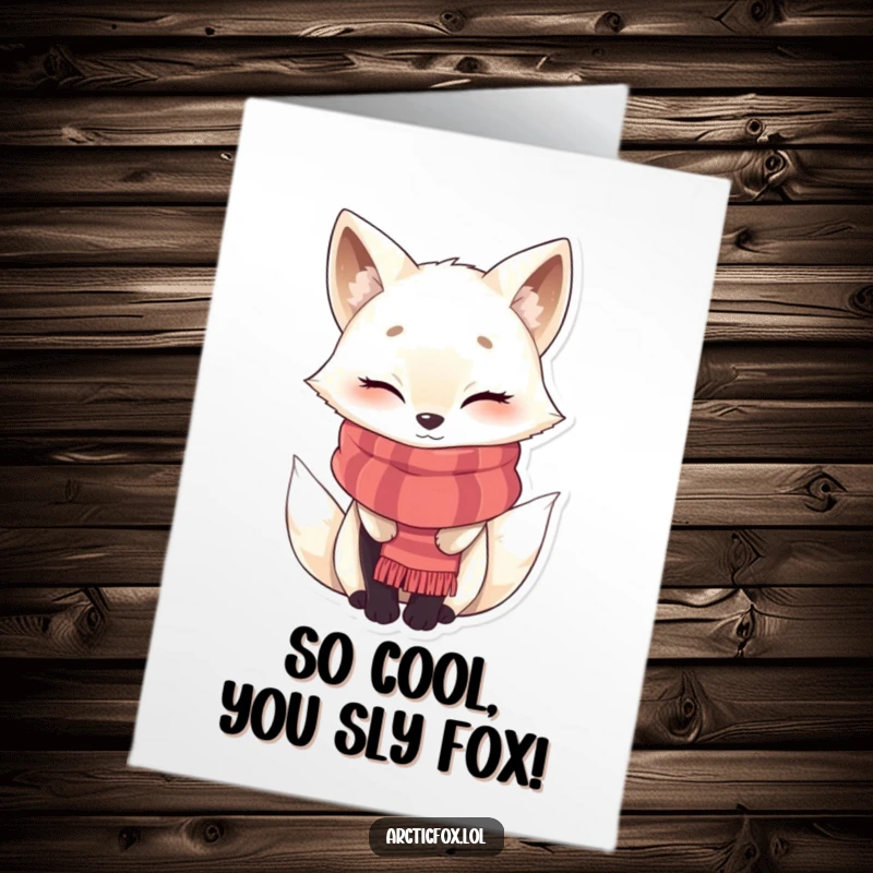 Funny Free Printable Congratulations Card: Winking Arctic fox in a warm scarf, celebrating achievements with flair.