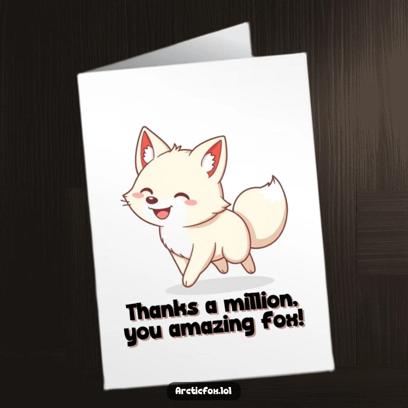Funny Free Printable Thank You Card: Arctic fox chasing its tail in a loop, expressing endless gratitude.