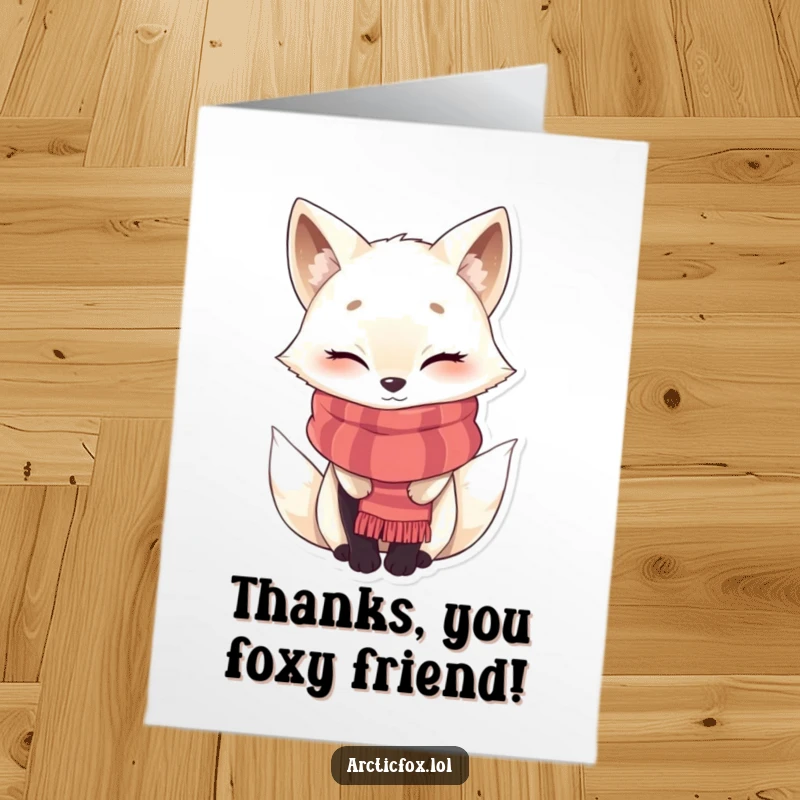Funny Free Printable Thank You Card: Winking Arctic fox bundled in a scarf, expressing sincere thanks.